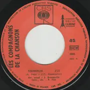 7inch Vinyl Single - Les Compagnons De La Chanson - Tzeinerlin / Chaque Jour A La Même Heure