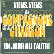7inch Vinyl Single - Les Compagnons De La Chanson - Un Jour Ou L'Autre