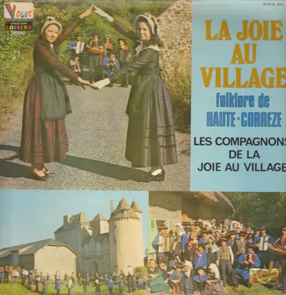 Les Compagnons de la Joie au Village - La Joie Au Village
