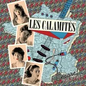 Les Calamités - Encore! 1983-1987
