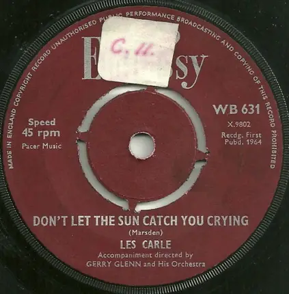Les Carle / Mike Redway - Don't Let The Sun Catch You Crying / Constantly (L'Edera)