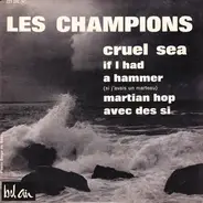 Les Champions - Cruel Sea