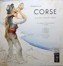 10'' - Les Chanteurs De L'Association Corse 'A Cirnea' - Evocation De La Corse - Mono, Gatefold