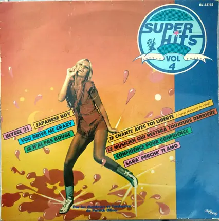 Les Chanteurs Et L'Orchestre De Patrick Oliver - Super Hits Vol. 4