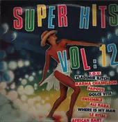 Les Chanteurs Et L'Orchestre De Patrick Oliver - Super Hits Vol. 12