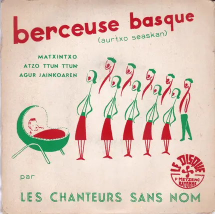 Les Chanteurs Sans Nom - Berceuse Basque (Aurtxo Seaskan)