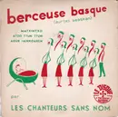7inch Vinyl Single - Les Chanteurs Sans Nom - Berceuse Basque (Aurtxo Seaskan) - EP