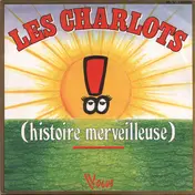 Les Charlots - ! (Histoire Merveilleuse)