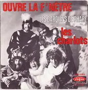 Les Charlots - Ouvre La F'nêtre