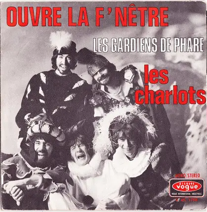 Les Charlots - Ouvre La F'nêtre