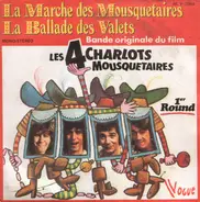 Les Charlots - La Marche Des Mousquetaires / La Ballade Des Valets