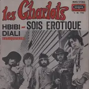 7inch Vinyl Single - Les Charlots - Sois Érotique