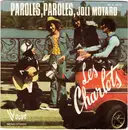 7inch Vinyl Single - Les Charlots - Paroles, Paroles, Joli Motard