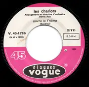 7inch Vinyl Single - Les Charlots - Ouvre La F'nêtre