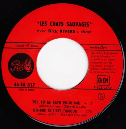 Les Chats Sauvages Avec Dick Rivers - Toi, Tu Es Bath Pour Moi