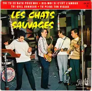 Les Chats Sauvages Avec Dick Rivers - Toi, Tu Es Bath Pour Moi