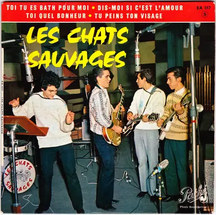 Les Chats Sauvages Avec Dick Rivers - Toi, Tu Es Bath Pour Moi