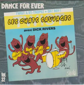 Les Chats Sauvages avec Dick Rivers - Twist A Saint-Tropez / Oh! Boy!