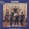 Double LP - Les Chats Sauvages avec Dick Rivers - Les Chats Sauvages avec Dick Rivers