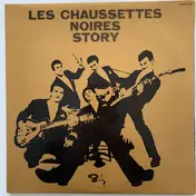 Les Chaussettes Noires - Les Chaussettes Noires Story (Vol. 1 - Vol. 2)