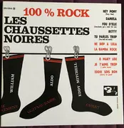 10'' - Les Chaussettes Noires - 100 % Rock - Limited Edition, +poster