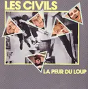 12inch Vinyl Single - Les Civils - La Peur Du Loup