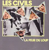 Les Civils - La Peur Du Loup