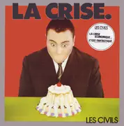 12inch Vinyl Single - Les Civils - La Crise.
