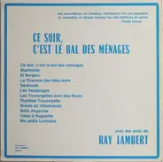 Les Amis De Ray Lambert - Ce Soir, C'est Le Bal Des Ménages