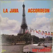 Les Amis De Ray Lambert - La Java Accordéon