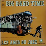 Les Amis Du Jazz - Big Band Time