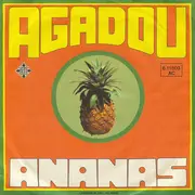 7inch Vinyl Single - Les Ananas - Agadou