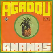 Les Ananas - Agadou