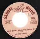 7inch Vinyl Single - Les And Linda - Why Don't You Ever Show It / I Waited