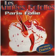 Les Années Fofolles - Paris Folie