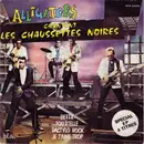 7inch Vinyl Single - Les Alligators - Alligators Chantent Les Chaussettes Noires