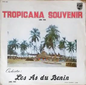 Les As Du Bénin - Tropicana Souvenir (Vol. 1)