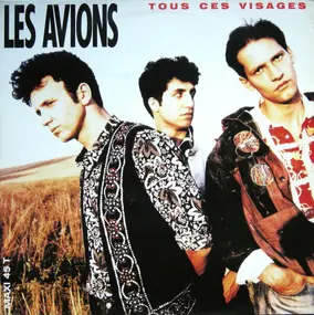 Les Avions - Tous Ces Visages