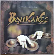 Les Boukakes - Makach Mouch'kil