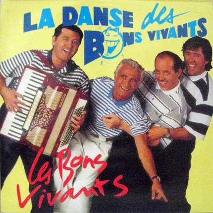 Les Bons Vivants - La Danse Des Bons Vivants