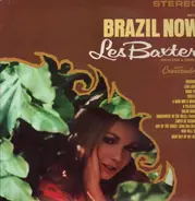 Les Baxter Orchestra & Chorus - Brazil Now