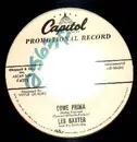 7inch Vinyl Single - Les Baxter - Come Prima / My Heart's In Portugal - Promo copy