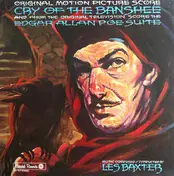 Les Baxter - Cry Of The Banshee (Original Motion Picture Score) / The Edgar Allan Poe Suite (Original Television