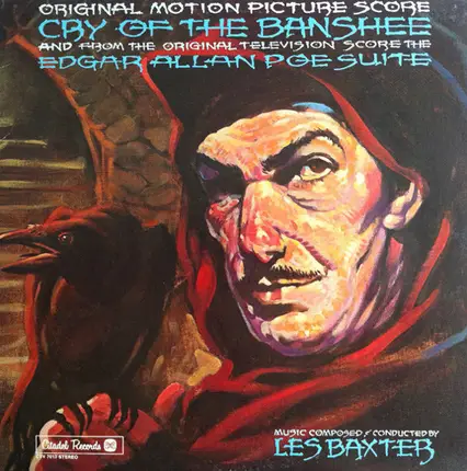 Les Baxter - Cry Of The Banshee (Original Motion Picture Score) / The Edgar Allan Poe Suite (Original Television