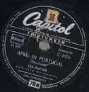 Schellack - Les Baxter & His Orchestra / Les Baxter, His Chorus And Orchestra - April In Portugal / Suddenly