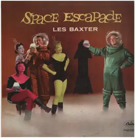 Les Baxter - Space Escapade