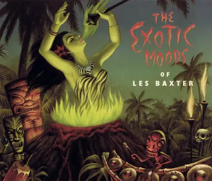 Les Baxter - The Exotic Moods Of Les Baxter