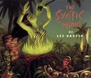 Les Baxter - The Exotic Moods Of Les Baxter