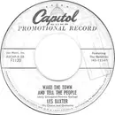 7inch Vinyl Single - Les Baxter, His Chorus And Orchestra - I'll Never Stop Loving You / Wake The Town And Tell The People