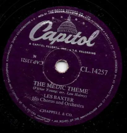 Les Baxter, His Chorus And Orchestra - Unchained Melody / The Medic Theme